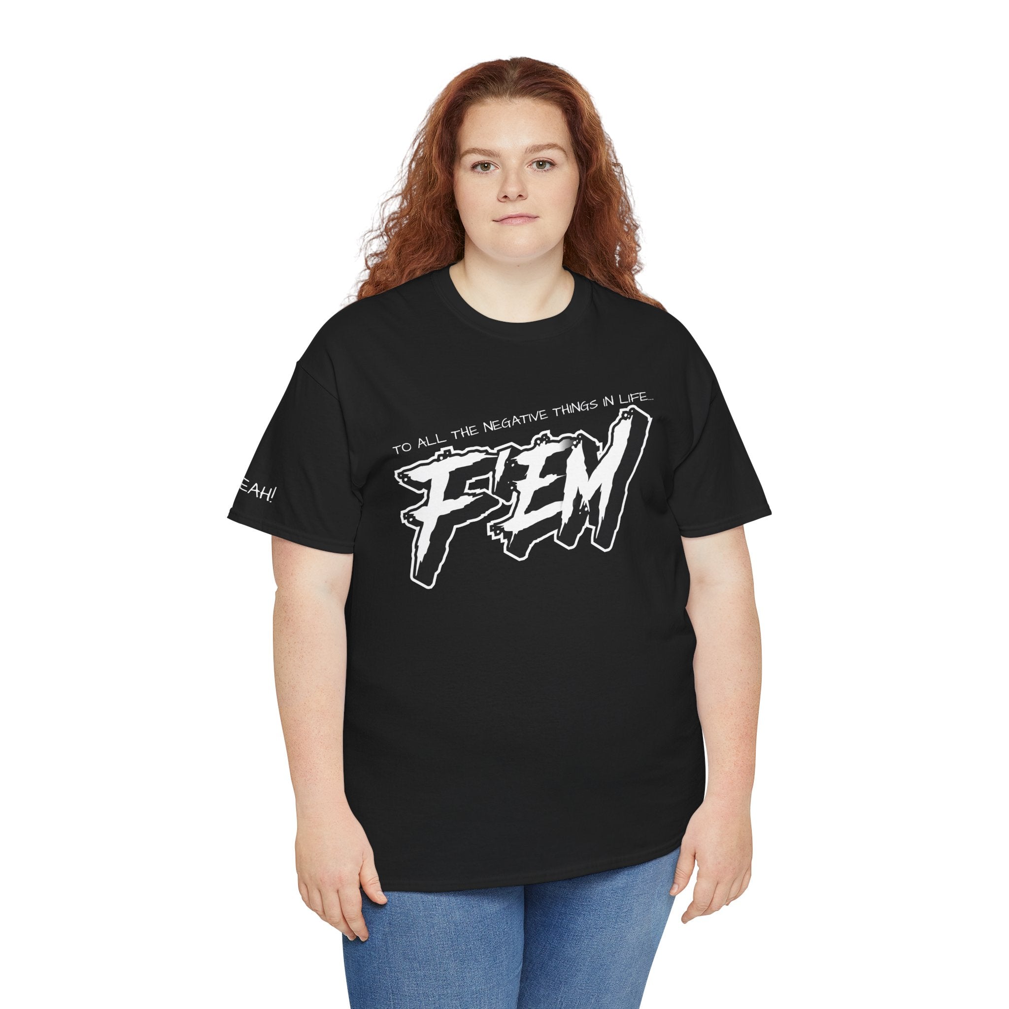 F'EM — 'To the Negative, BAMF T‑Shirt