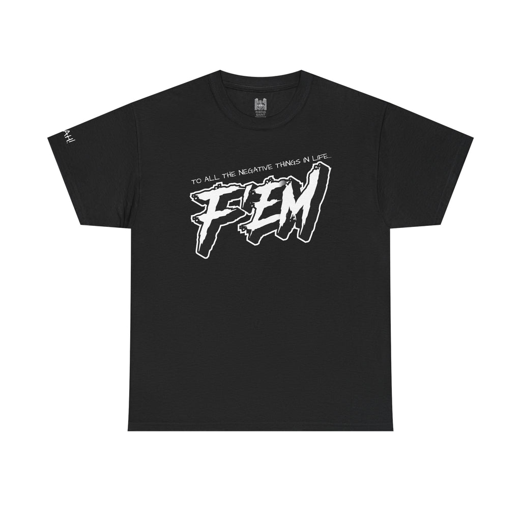 F'EM — 'To the Negative, BAMF T‑Shirt