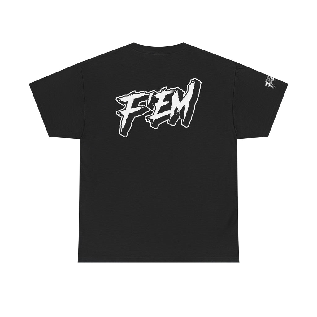 F'EM UP — Bold BAMF T-Shirt